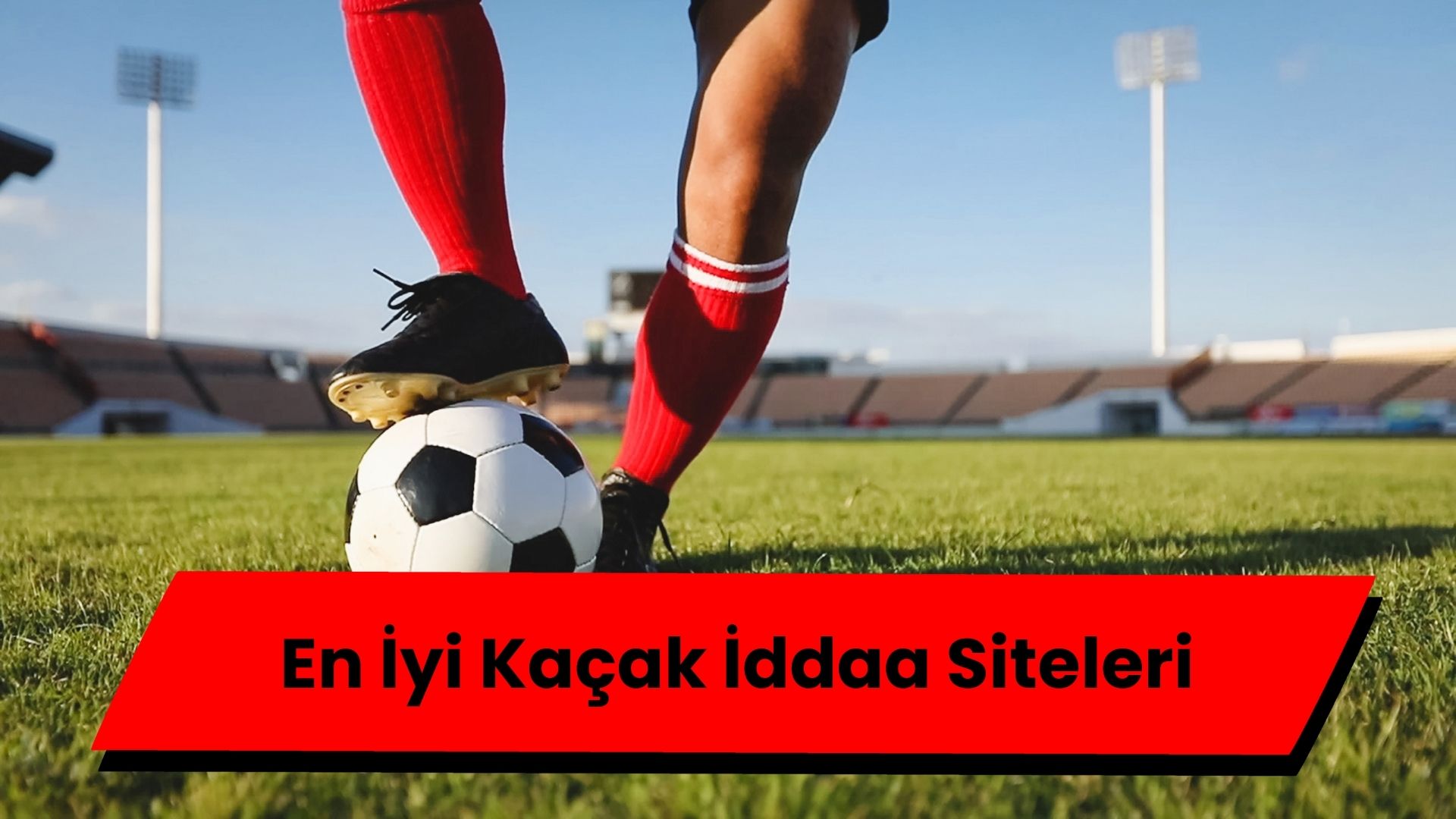 En İyi Kaçak İddaa Siteleri  